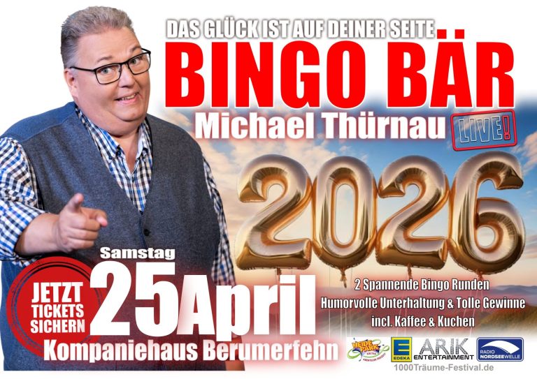 Michael Thürnau noch nach Großheide Ostfriesland Ostfrieslands größtes BINGO LIVE OPEN AIR
Mit Kult-Bingo-Moderator
Michael Thürnau
Erlebt ein einmaliges Bingo-Event unter freiem Himmel